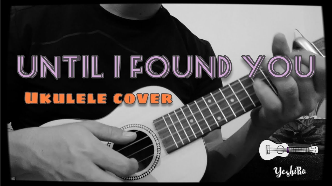 until i found you stephen sanchez • short ukulele cover song YouTube