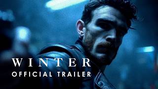Winter — Official Trailer