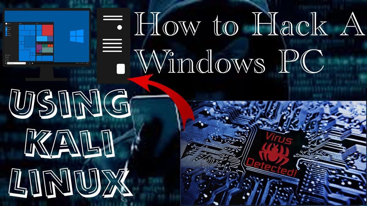 How to Hack a Windows PC with Virus | Kali Linux | VirtualBox 💀☠ - YouTube