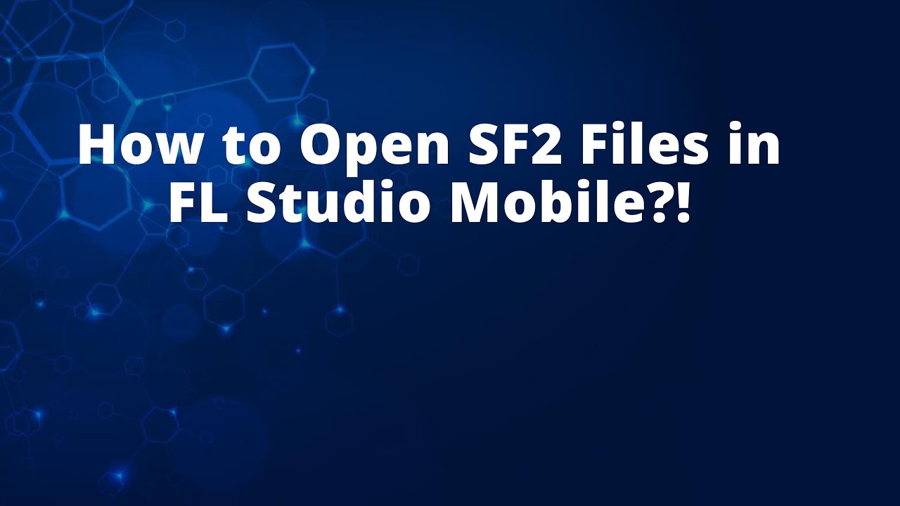 How to Open SF2 Files in FL Studio Mobile?! - YouTube