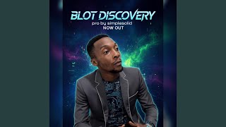 Blot-Discovery(official audio)