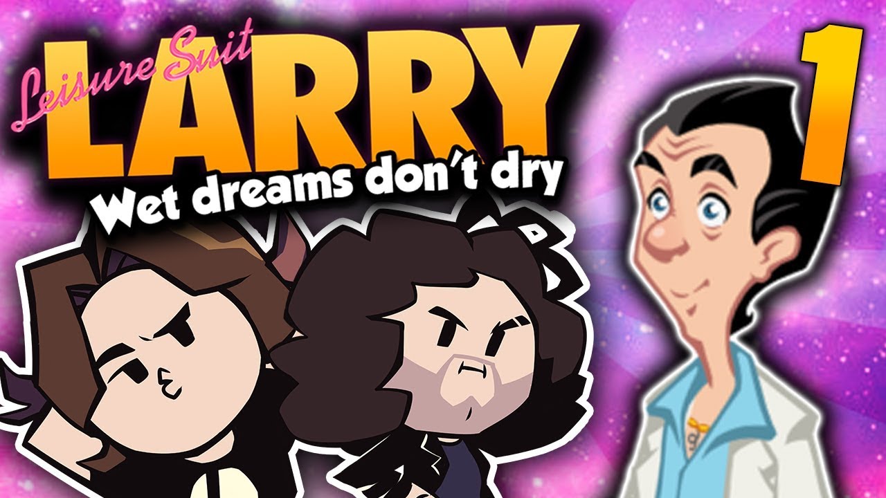 Leisure Suit Larry WDDD: Good Ol' Larry - PART 1 - Game Grumps