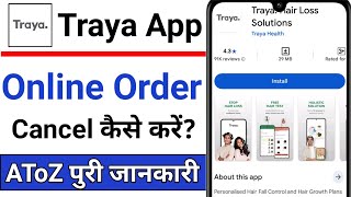 How to cancel an order from the Traya app | How to cancel a Traya order | How to cancel an order ... screenshot 5