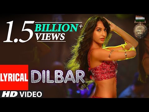DILBAR Lyrical | Satyameva Jayate |JohnAbraham, Nora Fatehi, Tanishk B, Neha Kakkar, Dhvani, 2026