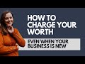 How to charge your worth in your wedding business even when youre new
