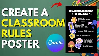How to Create a Beautiful 'Classroom Rules' Poster with Canva