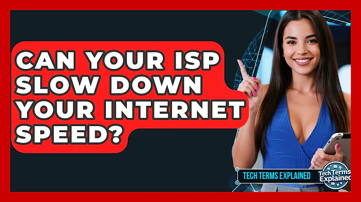 Can Your ISP Slow Down Your Internet Speed? - Tech Terms Explained