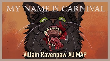 My Name Is Carnival: Villain Ravenpaw Warrior Cats AU MAP call 2 WEEKS ALL PARTS IN/EDITING