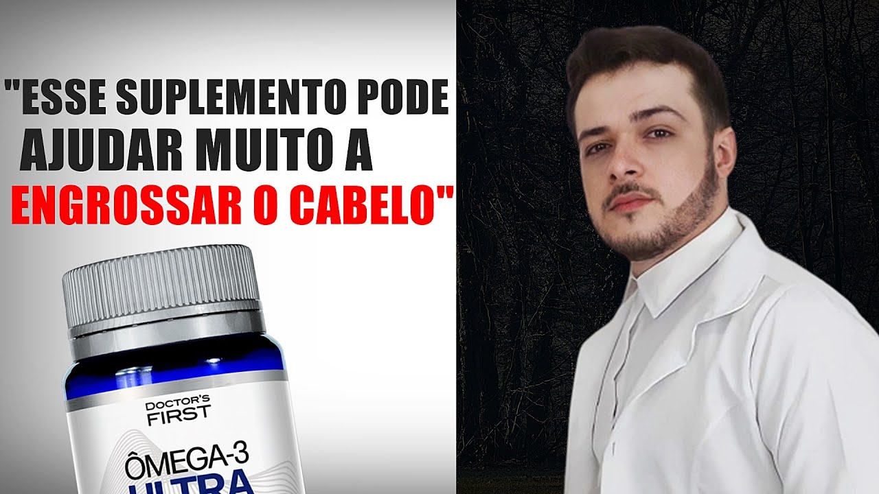 QUAL MELHOR ÔMEGA 3 PARA AUXILIAR NO TRATAMENTO CONTRA CALVÍCIE