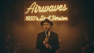 Pashanim - Airwaves (1950's Soul Version)