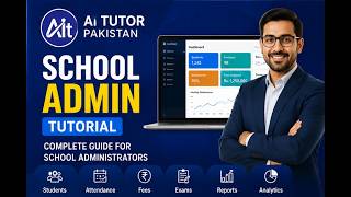 AI Tutor Pakistan Admin Panel Tutorial | Fees, Attendance, Exams & ReportsMerged