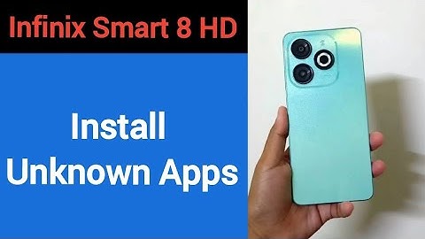 How to install unknown apps, install APK Infinix Smart 8 HD, third party app install kaise karen, ap