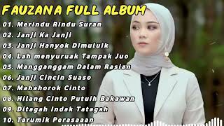 FAUZANA LAGU MINANG FULL ALBUM TERBARU 2024 | Marindu rindu Surang, Janji Kajanji