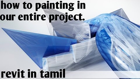 How to painting in our entire project.revit in tamil.