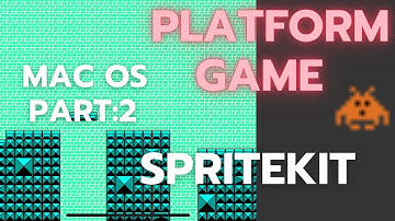 👨‍💻 Mac OS SpriteKit Platform Game: Part 2