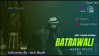 BATRAWALI // DARSO  // WEBBYRESTU (COVER MP3)