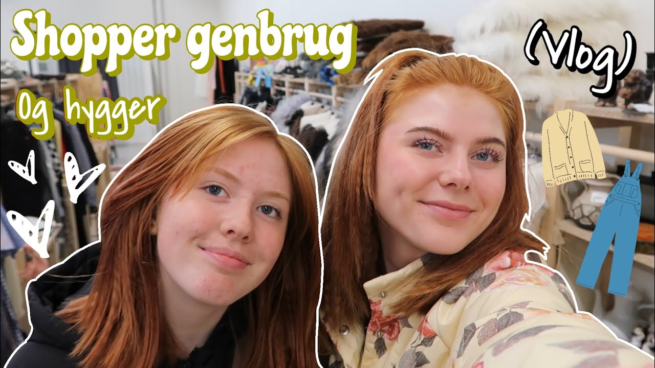 VLOG - TAGER I GENBRUGSBUTIKKER OG HYGGER