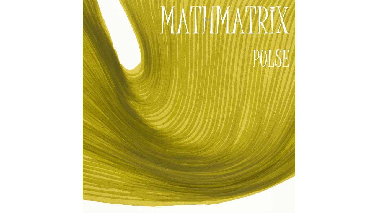 Guarda Mathmatrix - Pulse su YouTube Guarda Mathmatrix - Pulse su YouTube