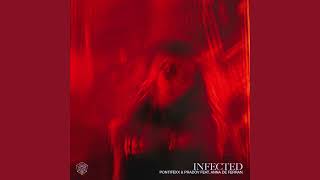 Pontifexx & Pradov Feat. Anna De Ferran - Infected (Extended Mix)