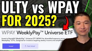 ULTY vs WPAY in 2025: Which ETF Comes Out on Top?