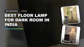 Best Floor Lamp For Dark Room in India | Floor lamp
