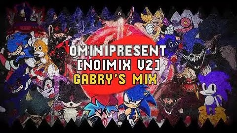 Omnipresent [NoiMix V2] | Gabry