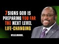 7 Signs God Is Preparing You for the Next Level! (Life-Changing) | Myles Munroe Best Motivational |