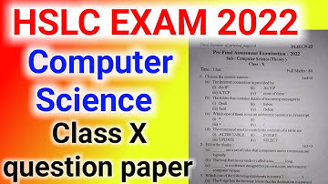 Hslc 2022 Computer Science Question | Pre Test or Board Exam 2022 Question paper Computer | Class X