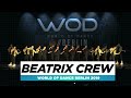 Beatrix crew  team division  world of dance berlin 2019  wodber19