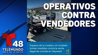Hayward realiza operativos para cerrar puestos de comida que operan sin permisos