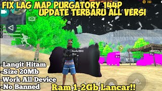 Map Purgatory 240 P Langit Hitam Update Terbaru || ALL DEVICE