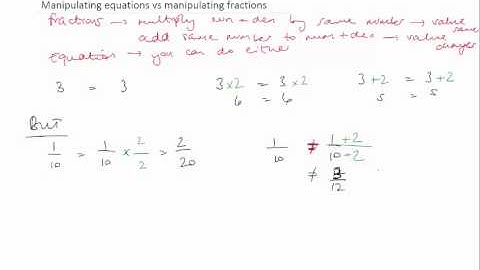 4.5 Manipulating equations vs manipulating fractions