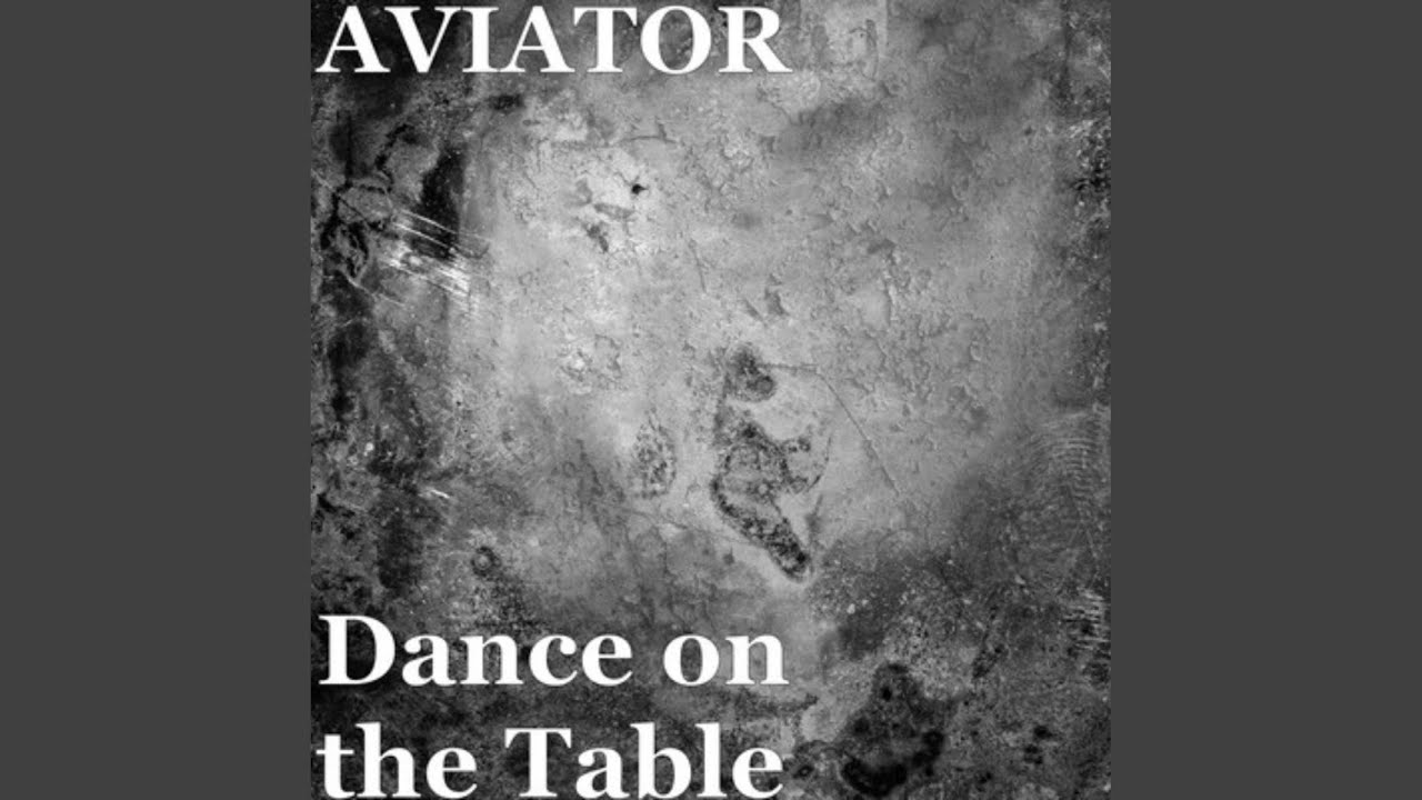 Watch Dance on the Table (Radio Edit) on YouTube Watch Dance on the Table (Radio Edit) on YouTube