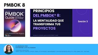 Sesión 3: PMBOK 8 | Los principios que transforman la dirección de proyectos