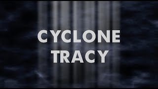 Cyclone Tracy - surviving the storm in 1974