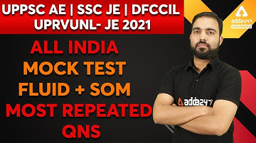 UPPSC AE/SSC JE/DFCCIL/UPRVUNL JE 2021 | All India Mock Test | Fluid + SOM | Most repeated Qns