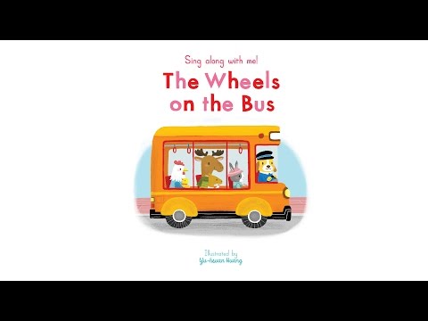 Sing Along With Me: The Wheels On The Bus - Nosy Crow Nursery Rhymes