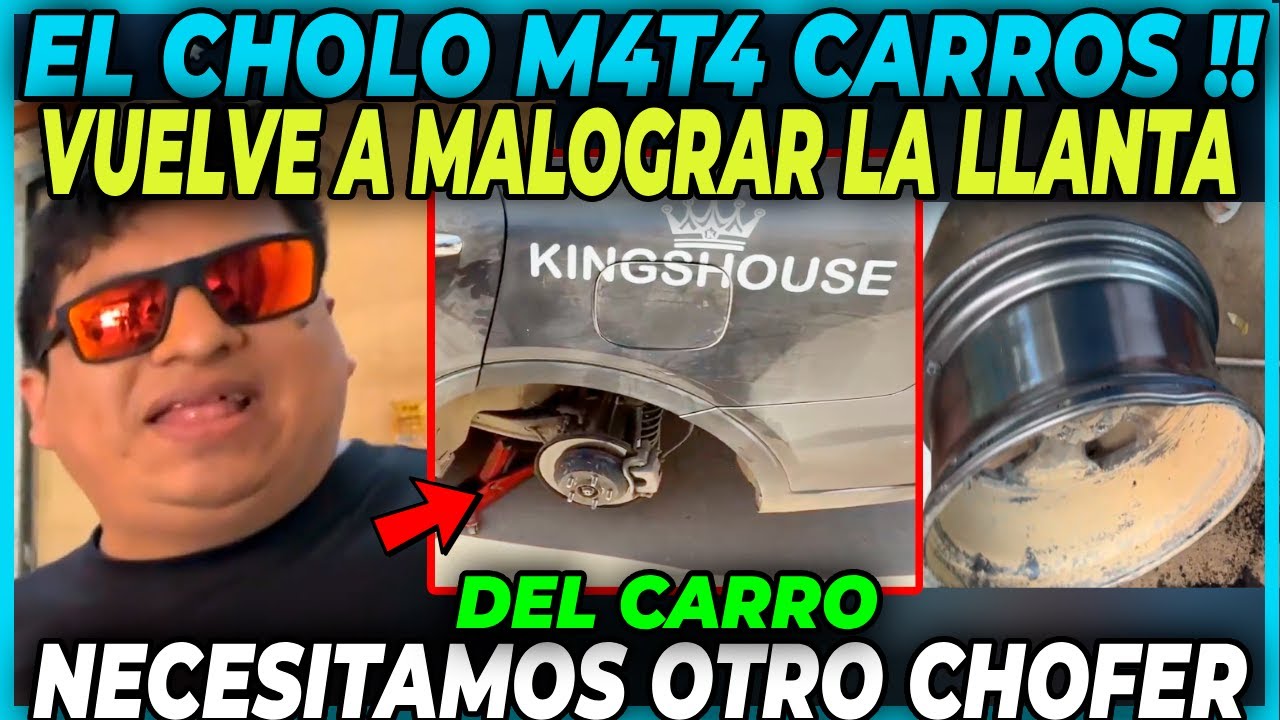 🤣CHOLO M4T4 CARROS 🤣 CIRILO VUELVE A ROMPER LA LLANTA DEL CARRO | KINGTEKA LO QUIERE DESPEDIR