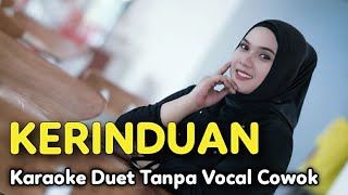 KERINDUAN Karaoke Duet Tanpa Vocal Cowok || Rhoma Irama || Voc Frida KDI