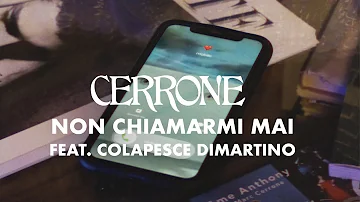 Cerrone - Non Chiamarmi Mai ft. Colapesce Dimartino (Official Music Video)