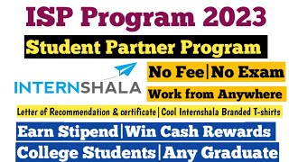 Internshala Student Partner Program 2023 | Internshala Student Partner | ISP Program by Internshala screenshot 4