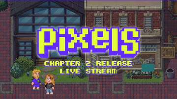 Pixels Chapter 2 Release Live Stream