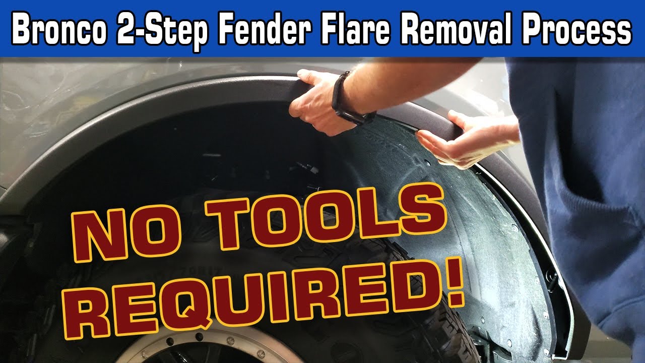 Ford Bronco Fender Flare Removal 2Step Process Sasquatch and Regular