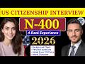 2026, Actual Interview of U.S. Citizenship, N-400 Naturalization Interview, Small Talk #n400 