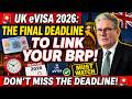 UK eVisa 2026 The Final Deadline to Link Your BRP! Must Watch 🚨