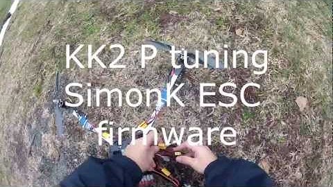 KK2 P tuning with SimonK flashed ESC