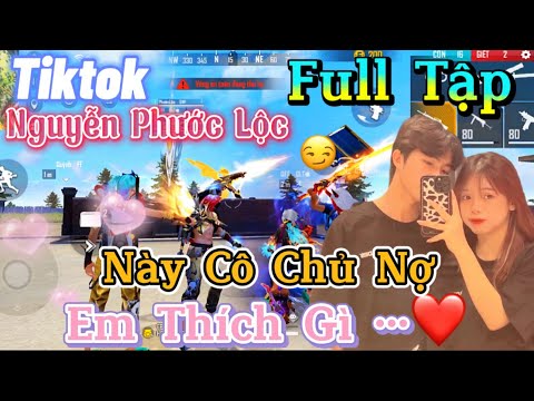 #1 Tik Tok Free Fire | Phim ngắn: ''Này Cô chủ Nợ em muốn gì?' FULL Tập | Phước Lộc Gaming Mới Nhất