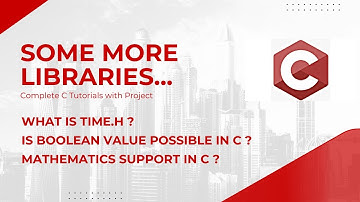 Some more libraries in C | Complete C Tutorials with Project #9 | Android | Code Debug & Deploy