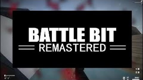 BattleBit Remastered - 3 Hour Playtest