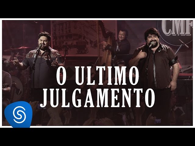 CESAR MENOTTI E FABIANO - O ULTIMO JULGAMENTO